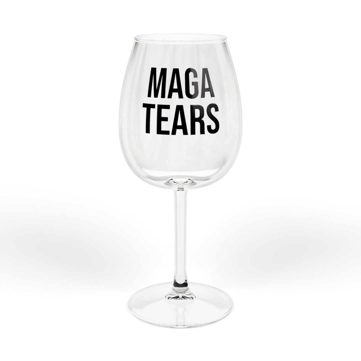 MAGA TEARS WINE GLASS