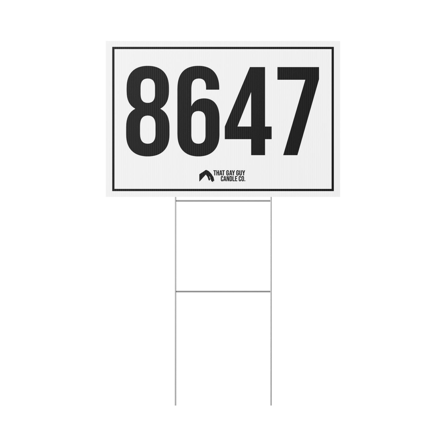 8647 YARD SIGN