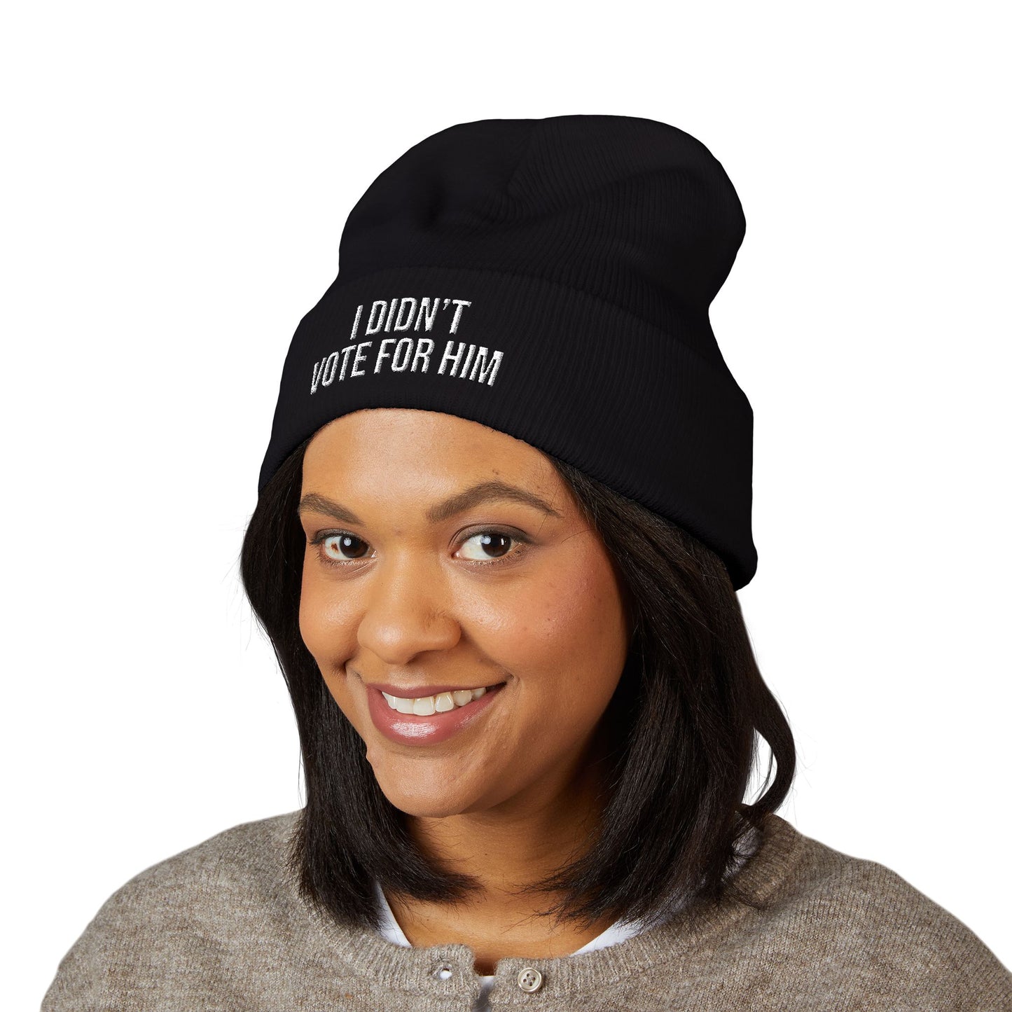 I DIDN'T VOTE FOR HIM EMBROIDERED CUFFED BEANIE