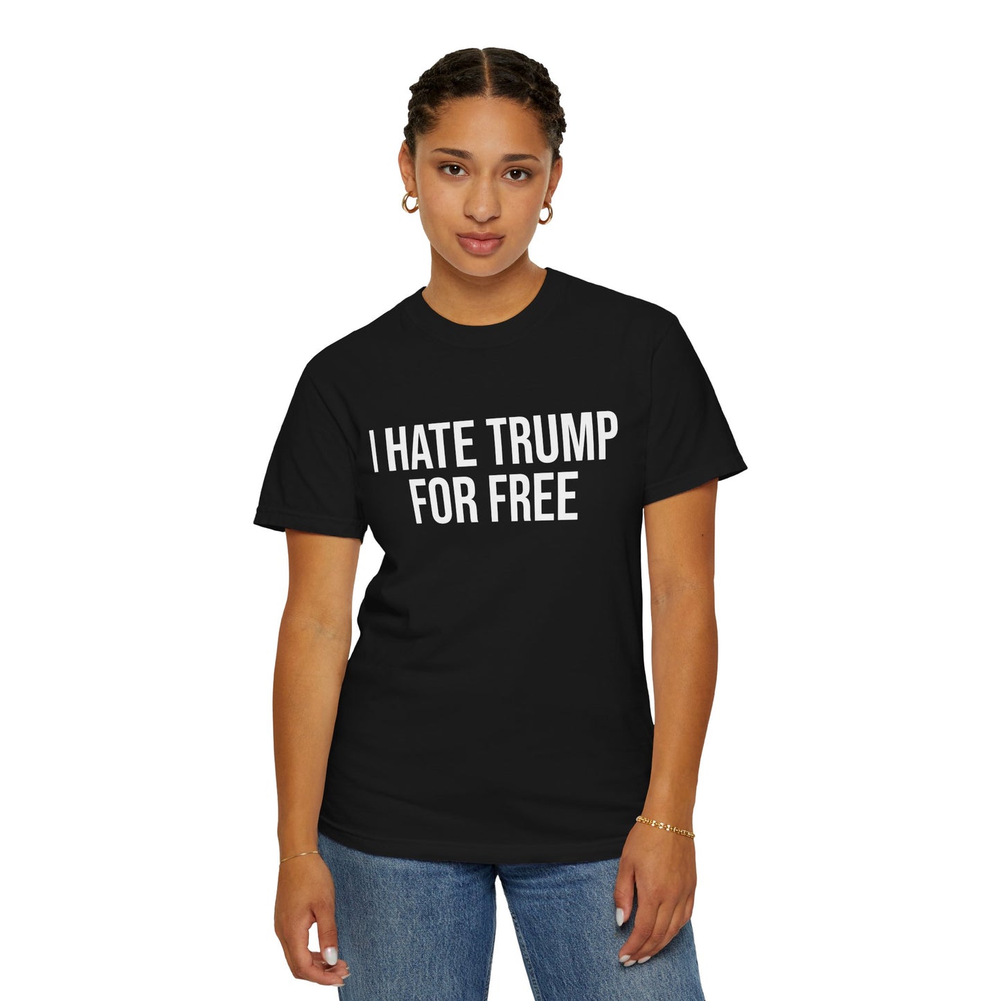 I HATE TRUMP FOR FREE