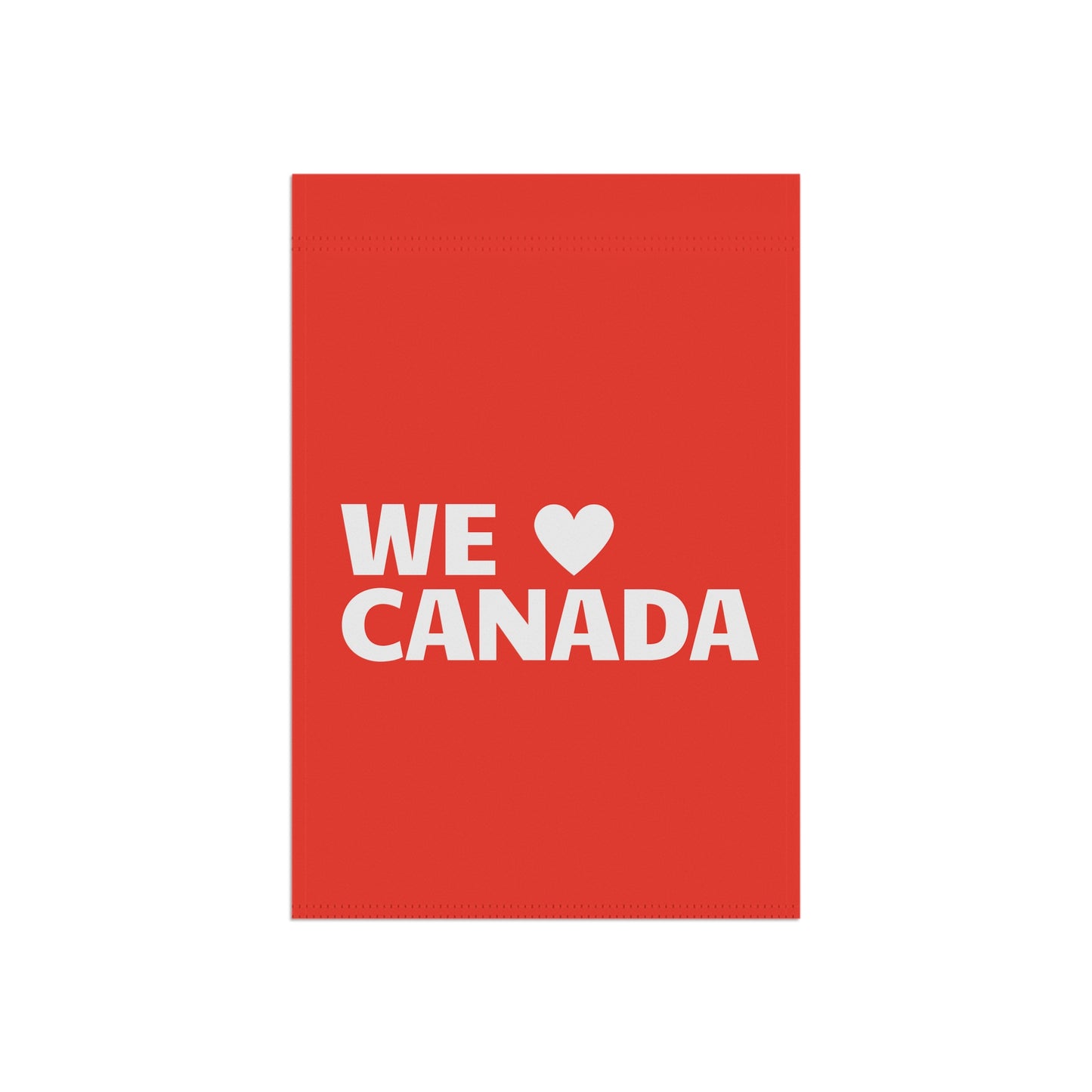 WE LOVE CANADA GARDEN FLAG