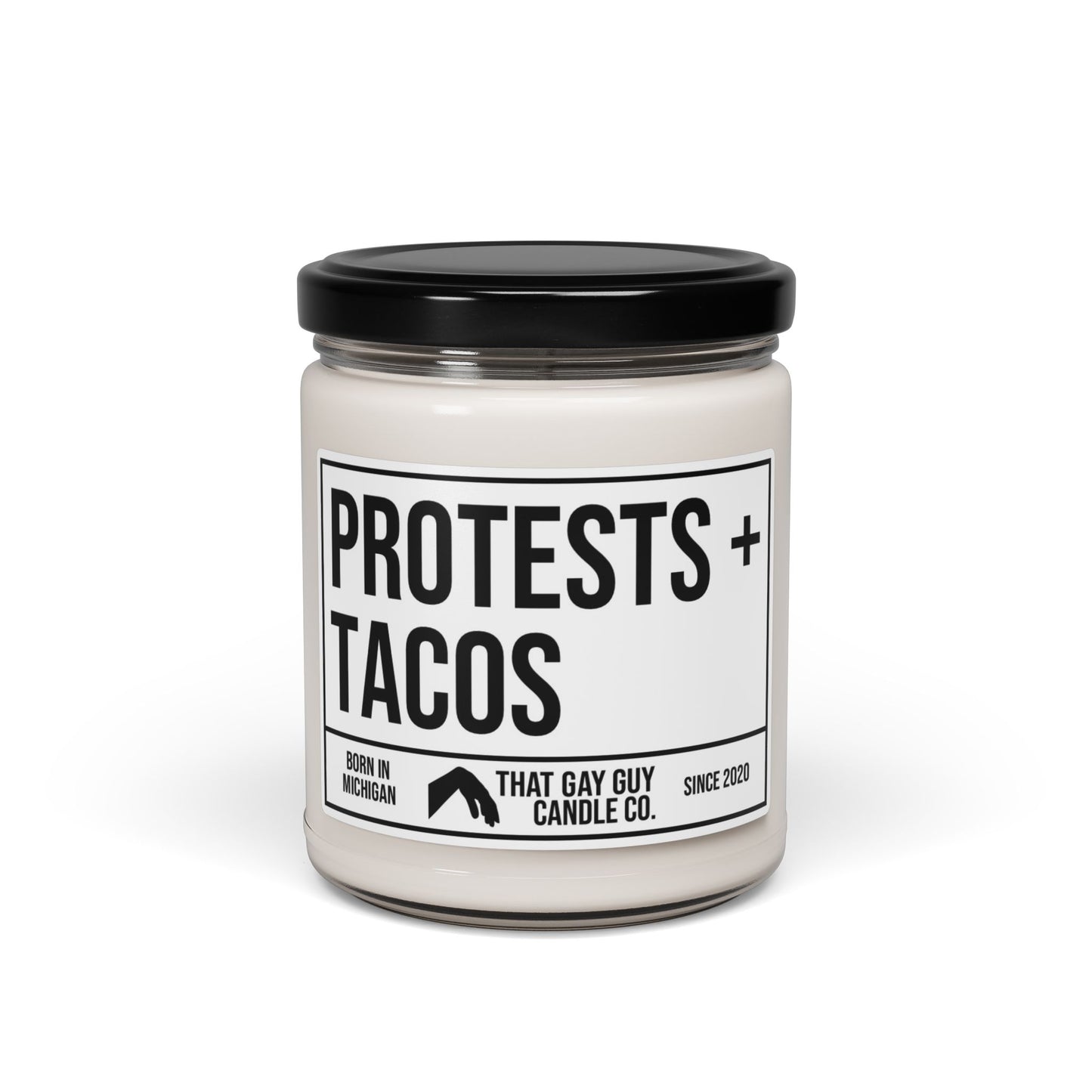PROTESTS + TACOS