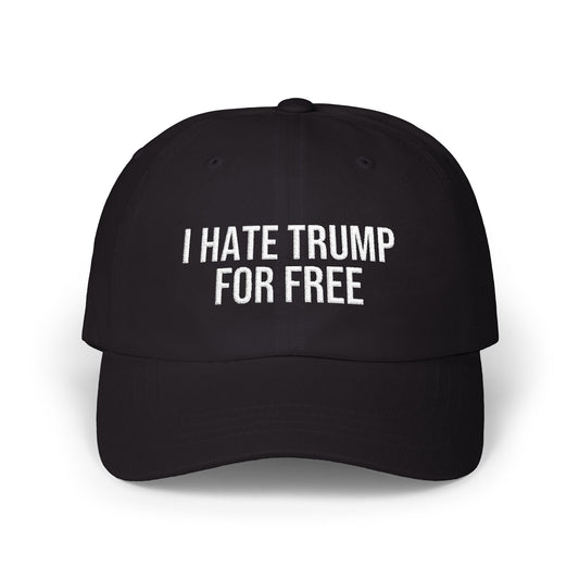 I HATE TRUMP FOR FREE