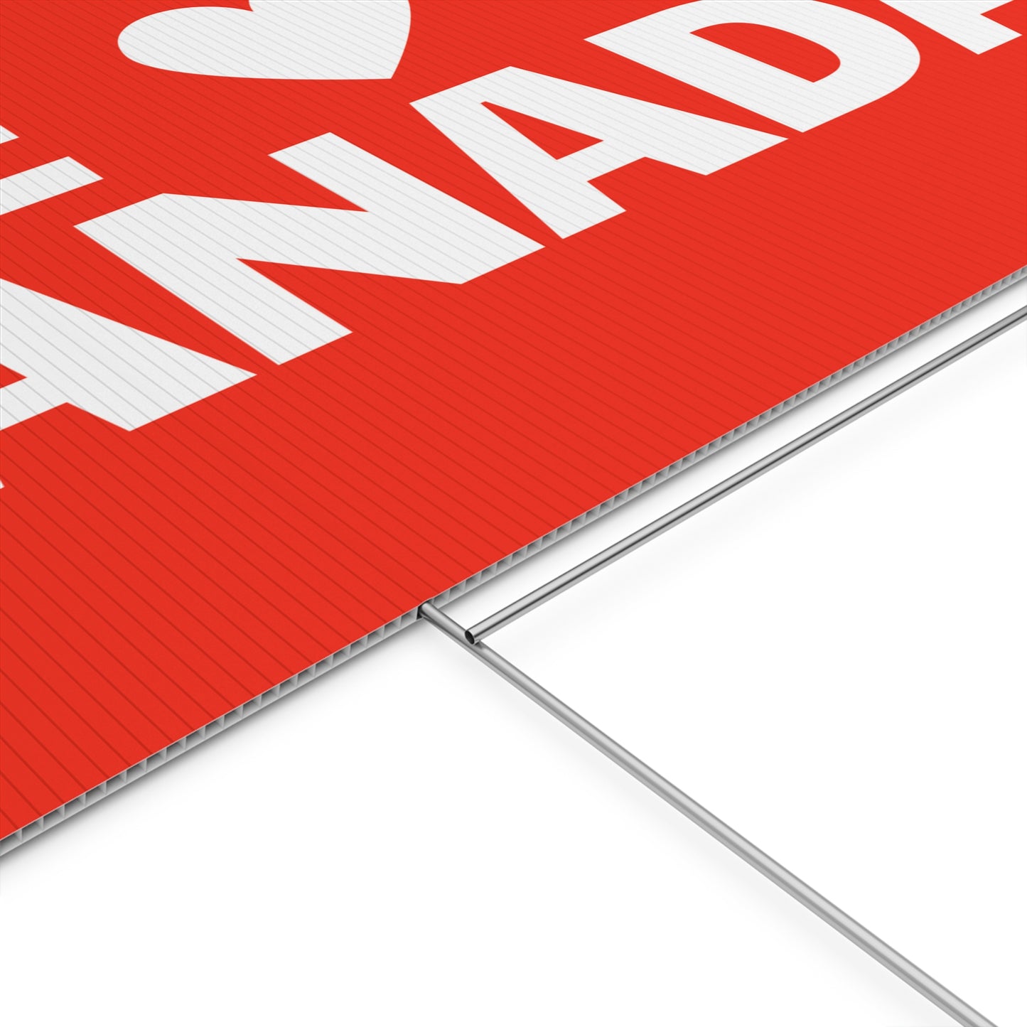 WE LOVE CANADA YARD SIGN