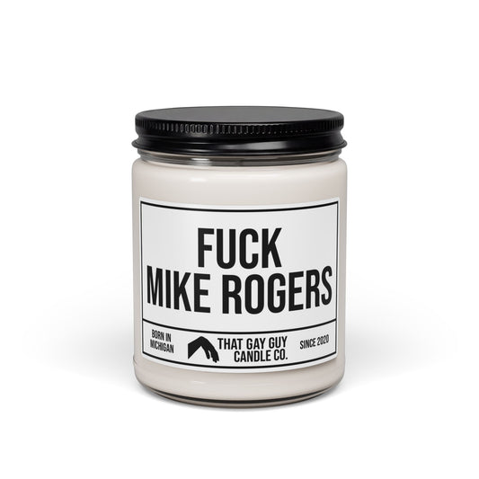 FUCK MIKE ROGERS