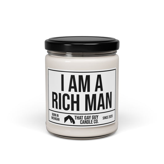 I AM A RICH MAN