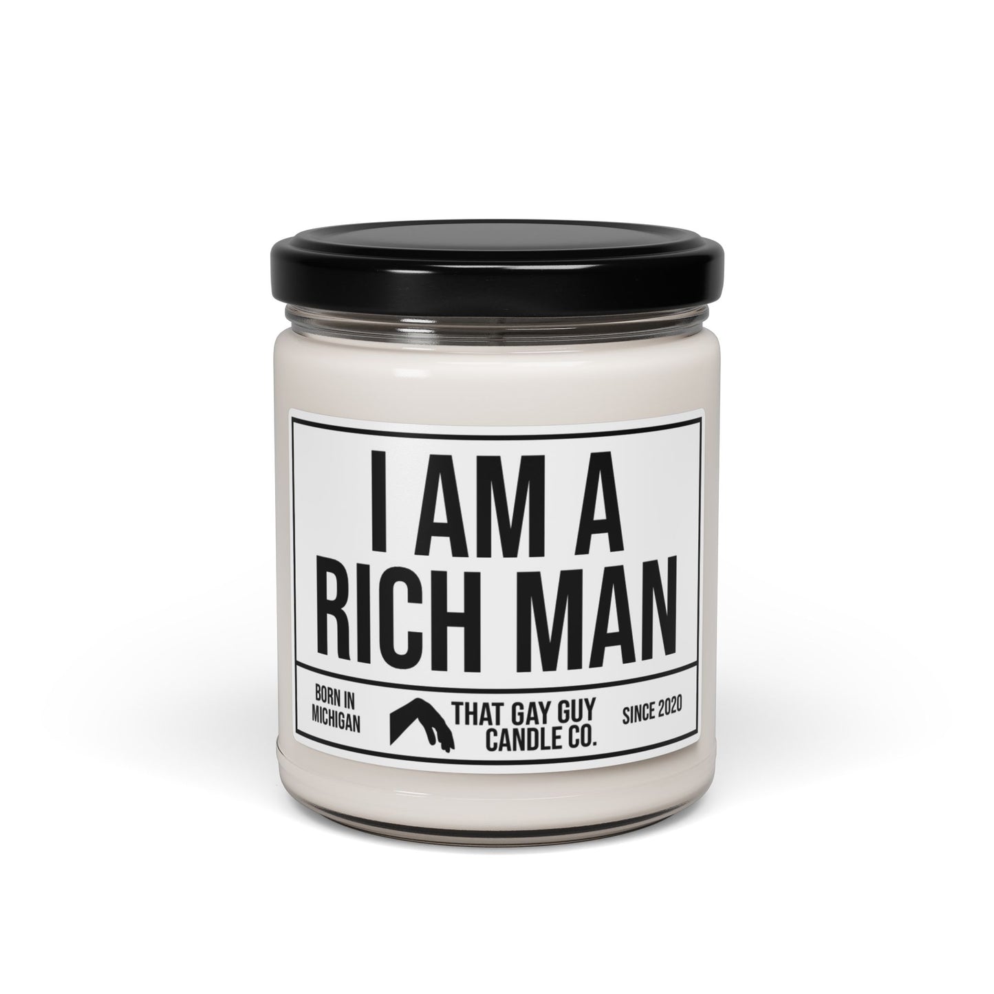 I AM A RICH MAN