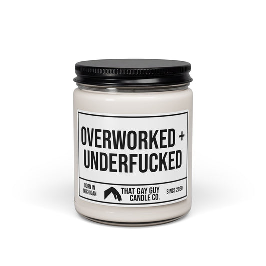 OVERWORKED AND UNDERFUCKED