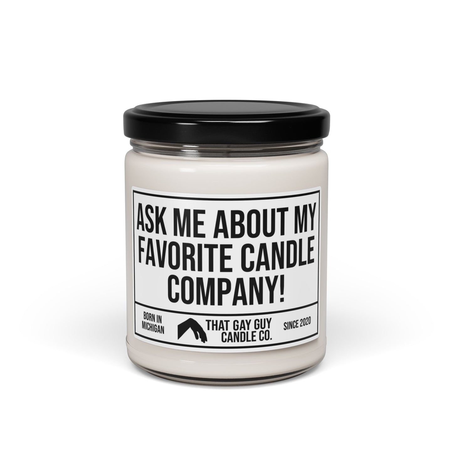 ASK ME ABOUT MY FAVORITE CANDLE COMPANY