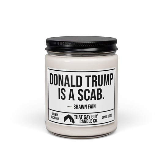 DONALD TRUMP IS A SCAB