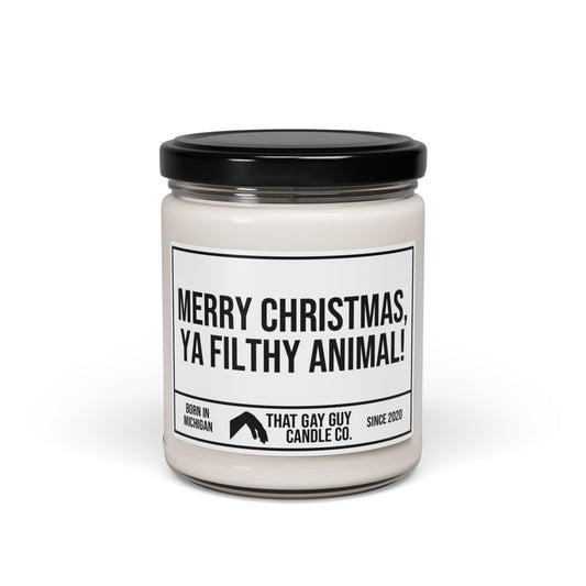MERRY CHRISTMAS YA FILTHY ANIMAL