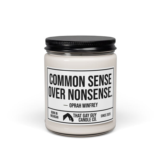 COMMON SENSE OVER NONSENSE