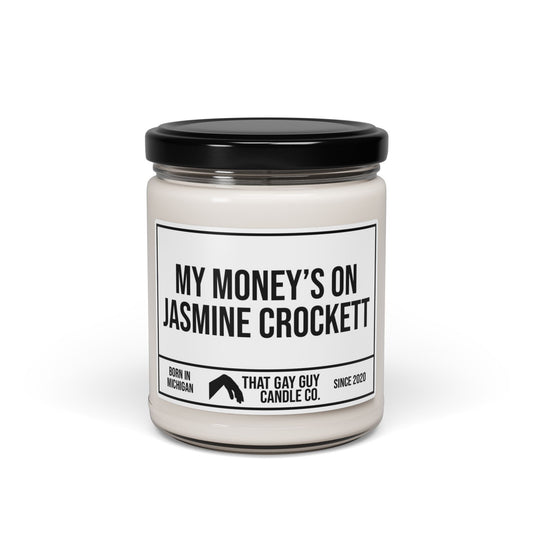 MY MONEY'S ON JASMINE CROCKETT