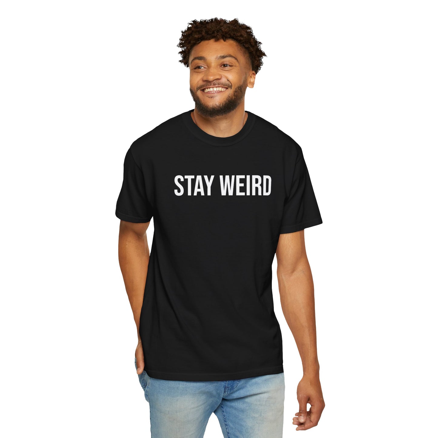 STAY WEIRD ALL-GENDER TEE