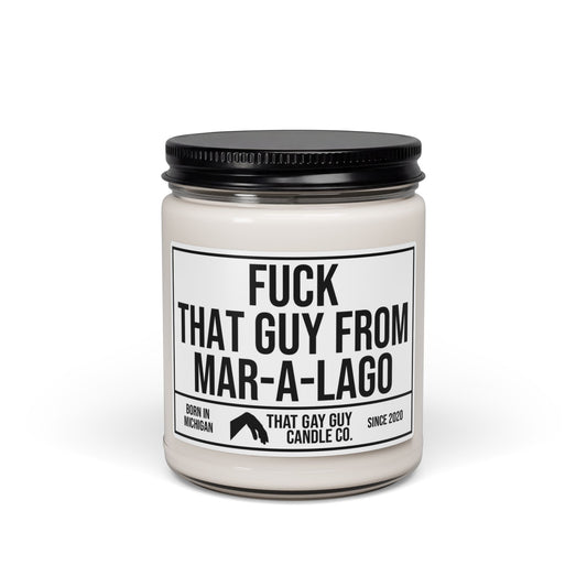 FUCK THAT GUY FROM MAR-A-LAGO