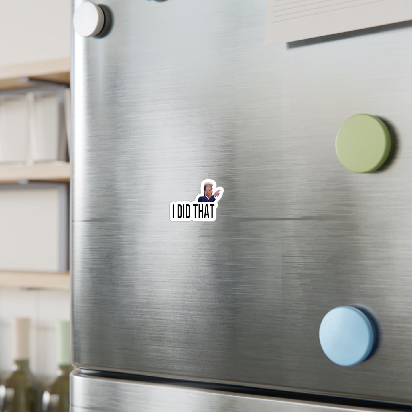 I DID THAT STICKER