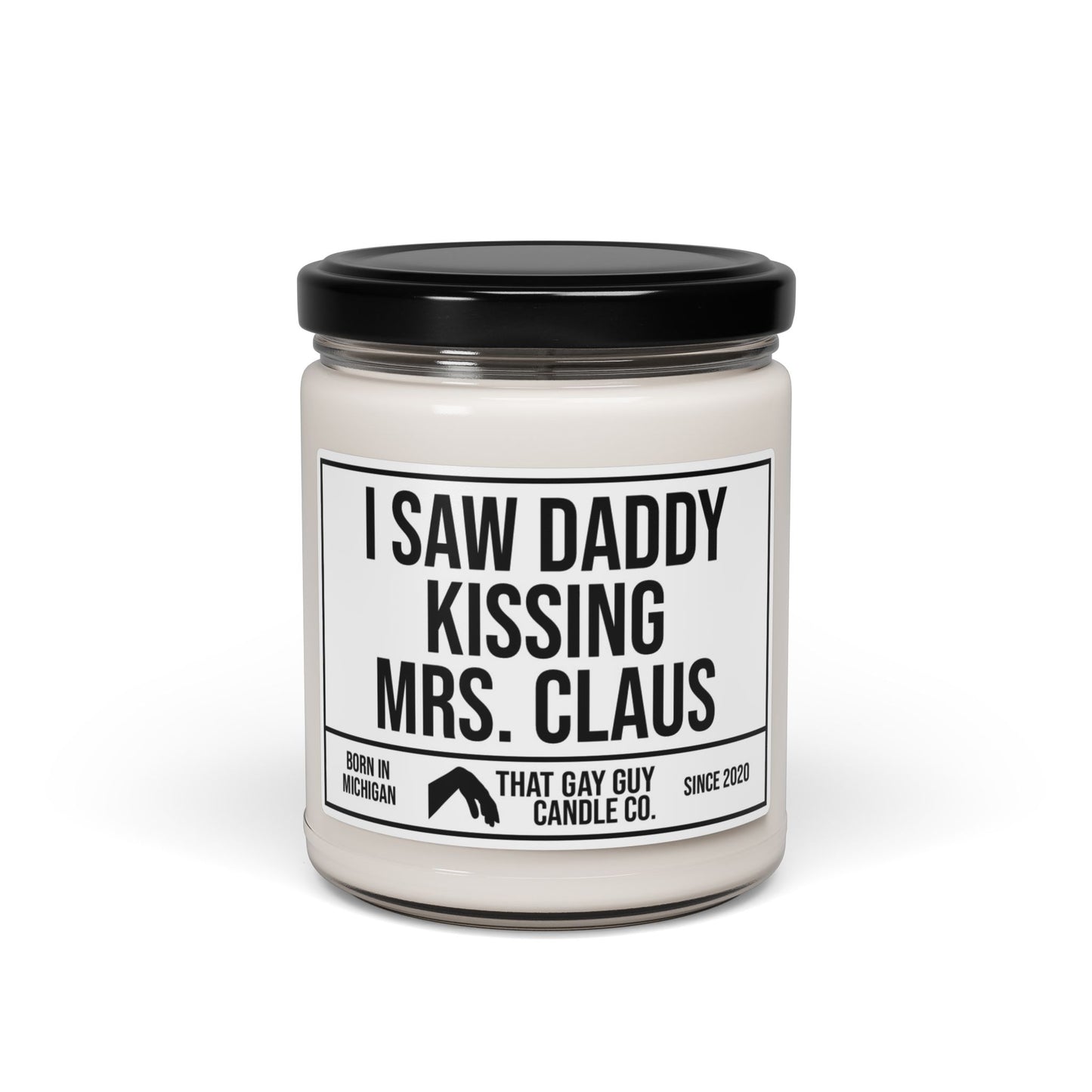 I SAW DADDY KISSING MRS. CLAUS