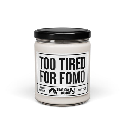 TOO TIRED FOR FOMO