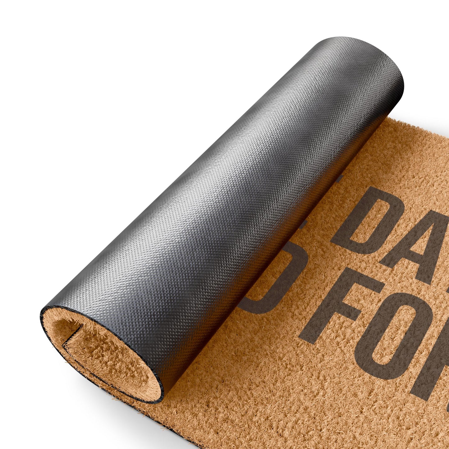 HAVE THE DAY YOU VOTED FOR DOORMAT