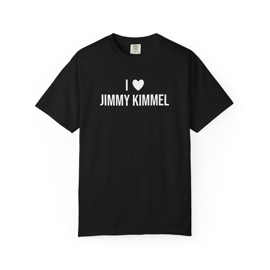I LOVE JIMMY KIMMEL ALL-GENDER TEE
