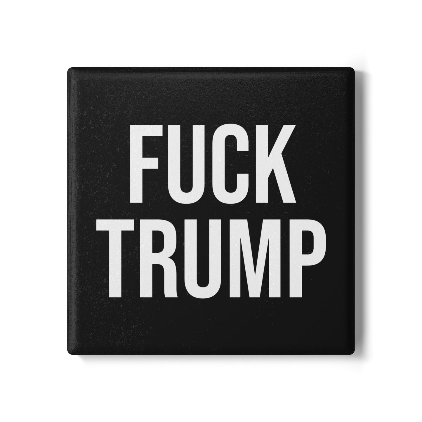 FUCK TRUMP CERAMIC COASTER