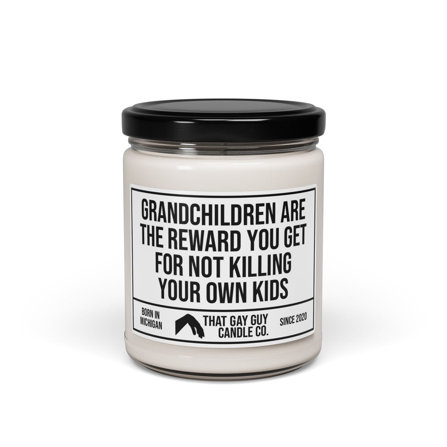 GRANDCHILDREN ARE THE REWARD YOU GET