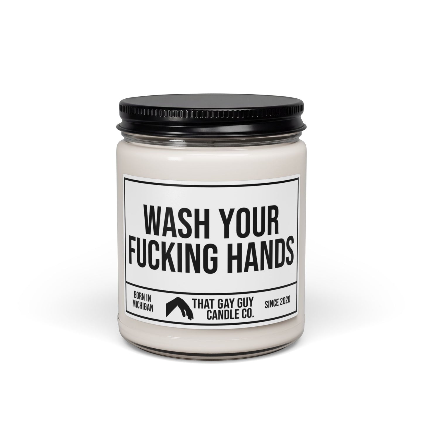 WASH YOUR FUCKING HANDS