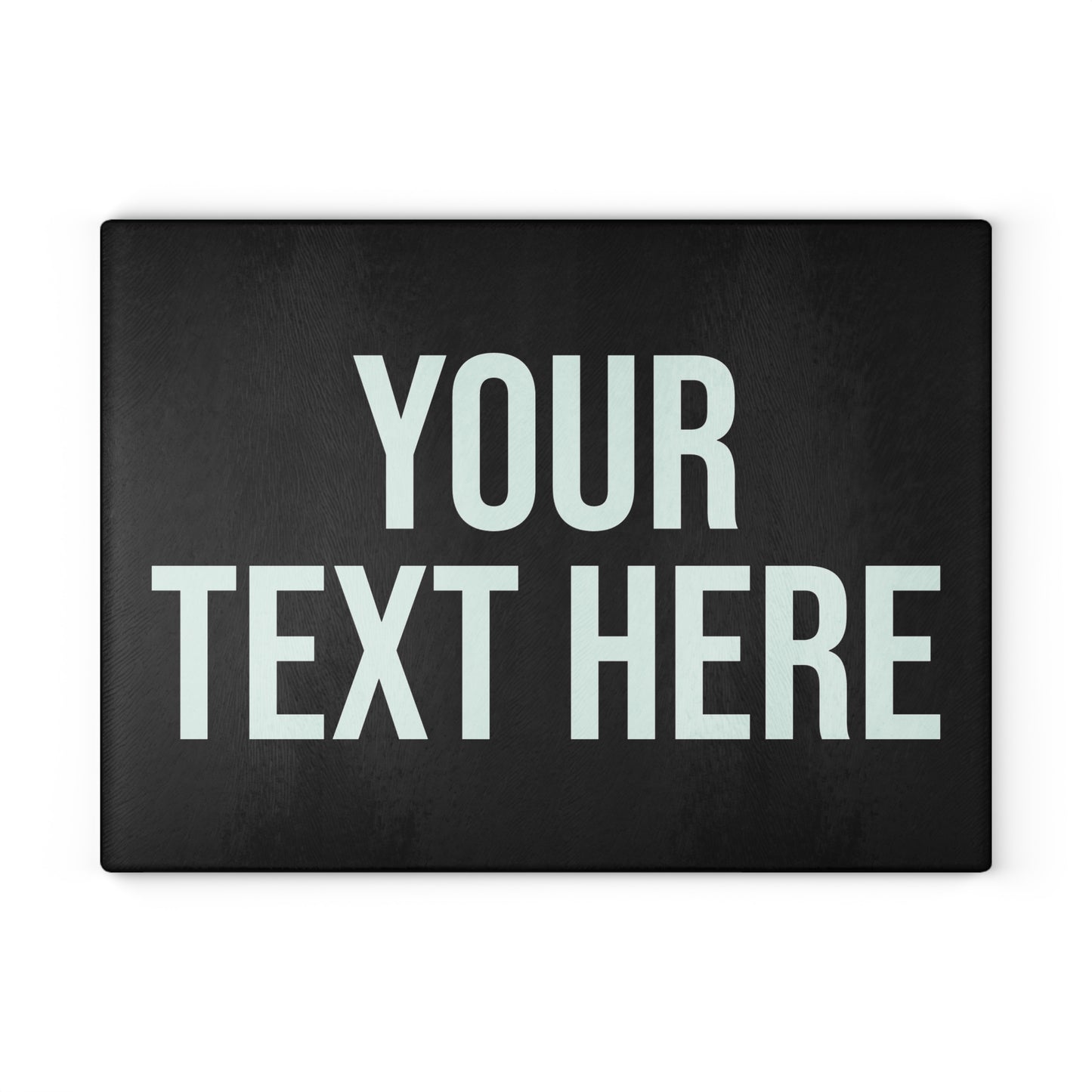 PERSONALIZED TEXT GLASS CUTTING BOARD BLACK + WHITE