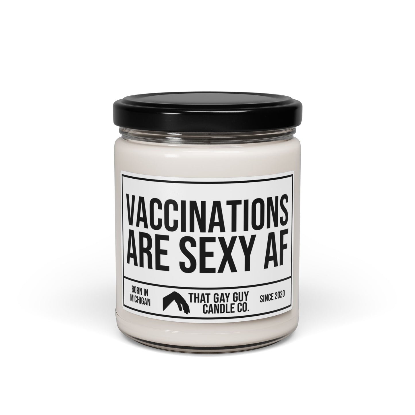 VACCINATIONS ARE SEXY AF