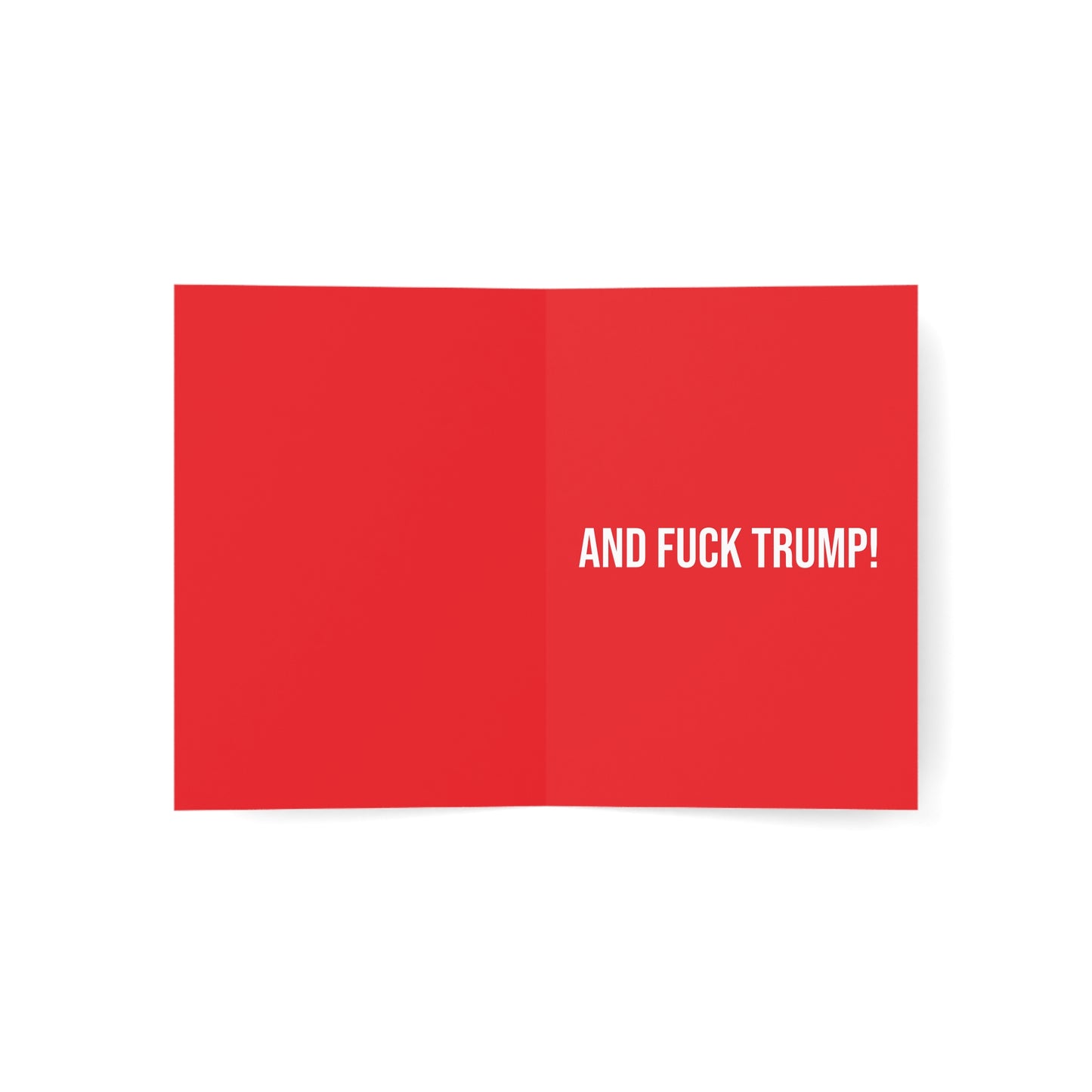 HAPPY VALENTINE'S DAY AND FUCK TRUMP GREETING CARD
