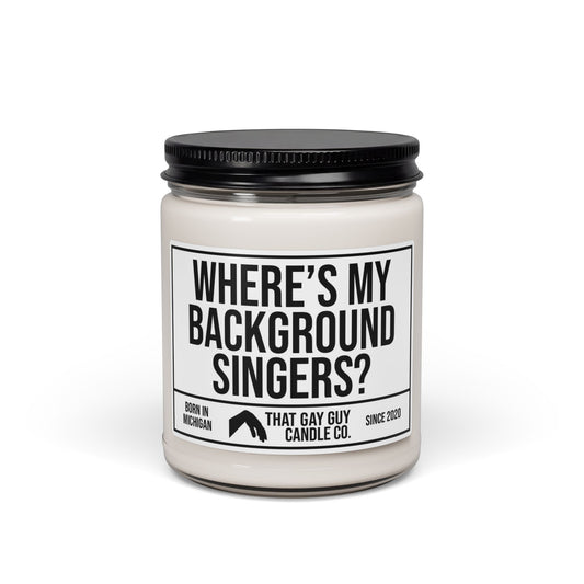 WHERE'S MY BACKGROUND SINGERS