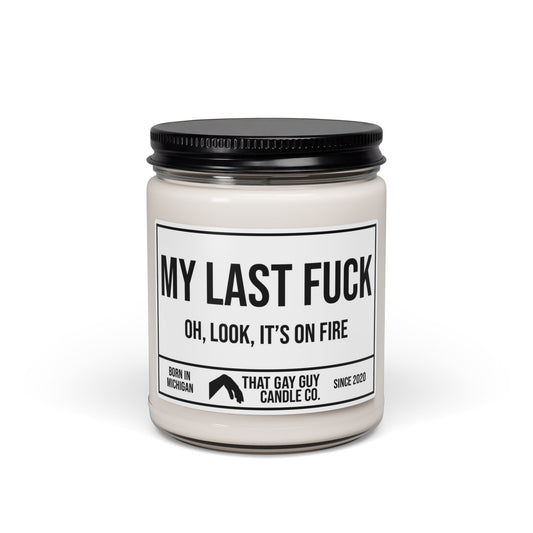 MY LAST FUCK