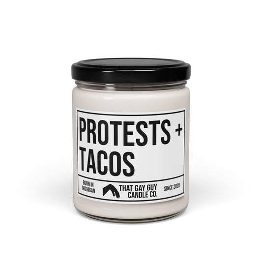 PROTESTS + TACOS