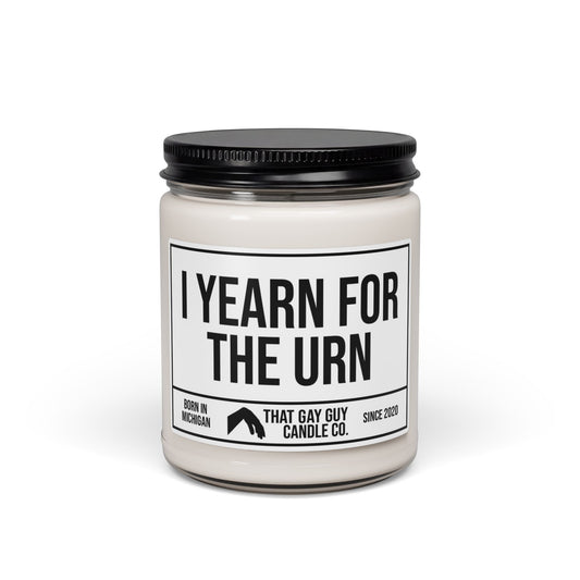 I YEARN FOR THE URN
