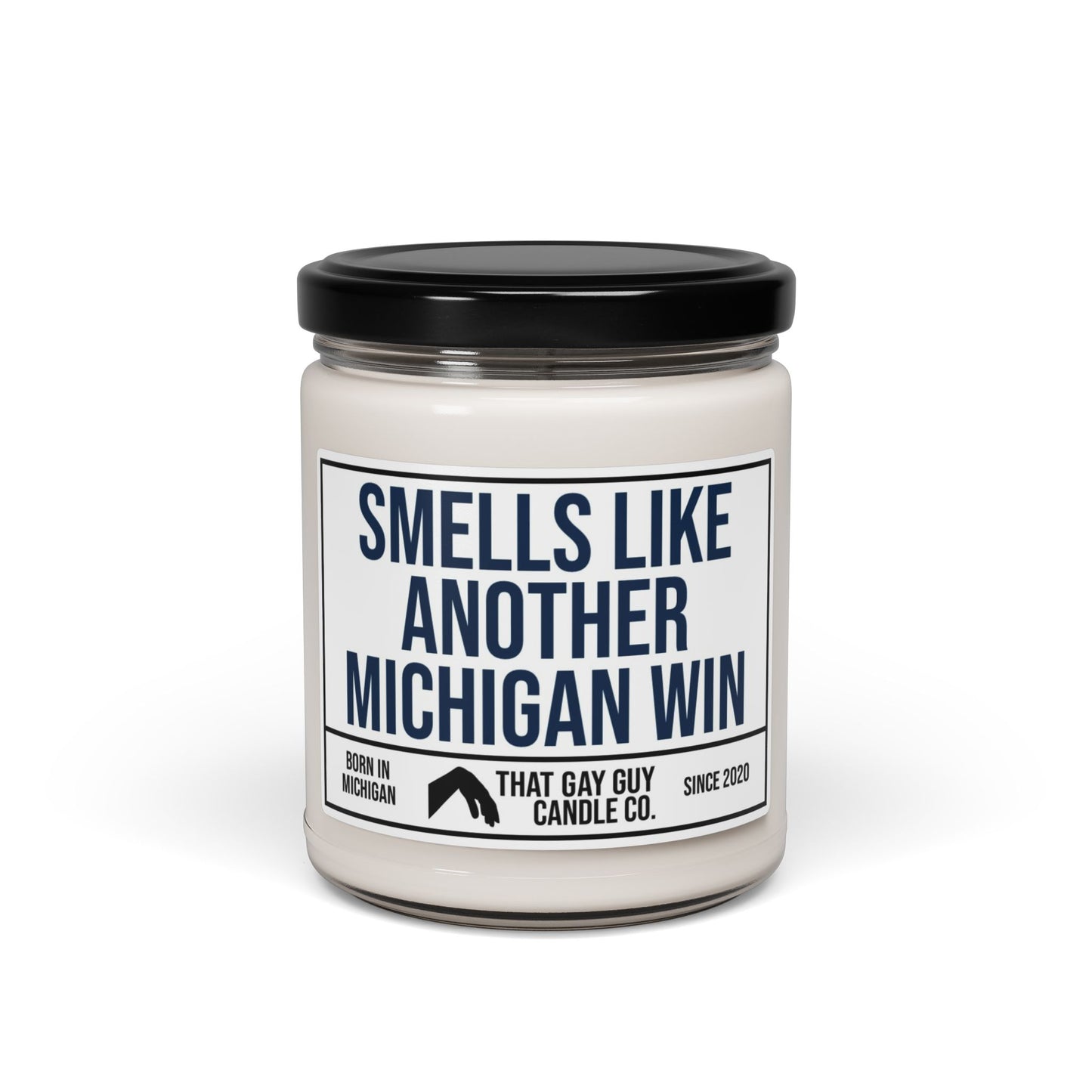 SMELLS LIKE ANOTHER MICHIGAN WIN