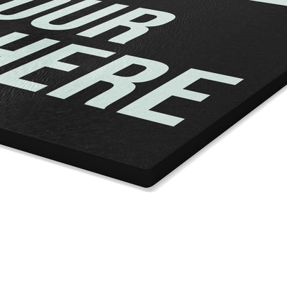 PERSONALIZED TEXT GLASS CUTTING BOARD BLACK + WHITE