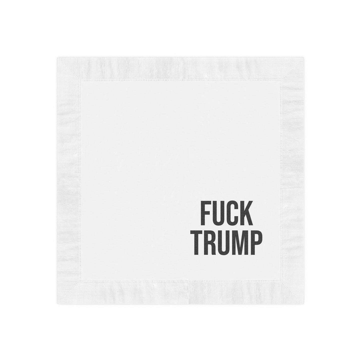 FUCK TRUMP NAPKINS