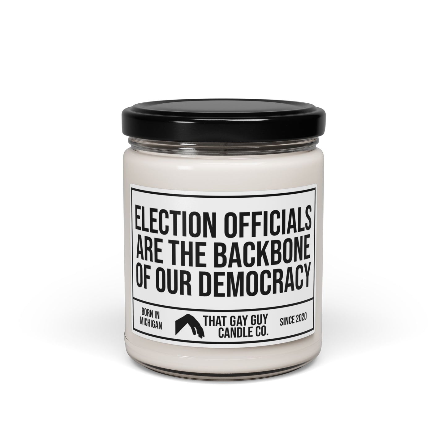 ELECTION OFFICIALS ARE THE BACKBONE OF OUR DEMOCRACY