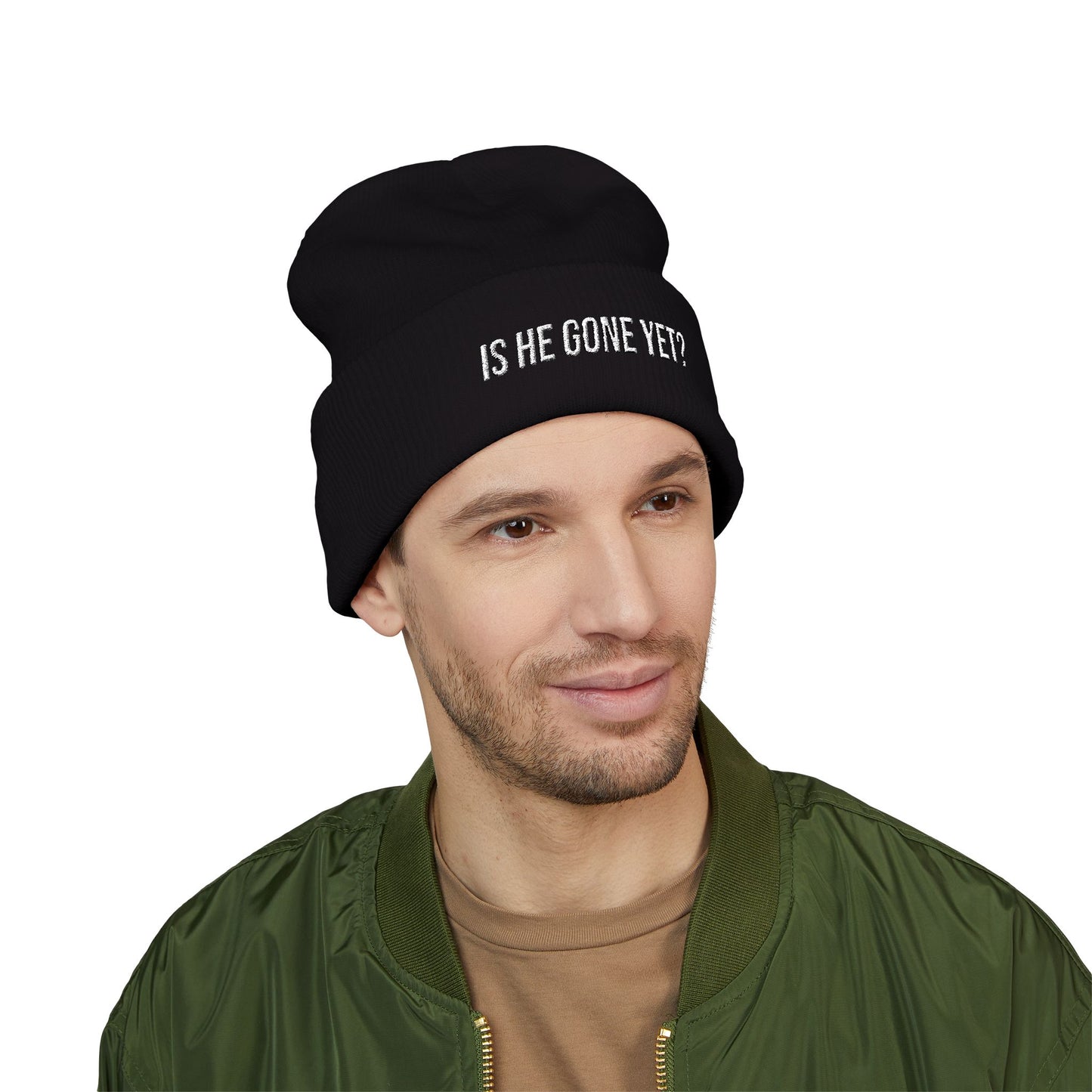IS HE GONE YET EMBROIDERED CUFFED BEANIE