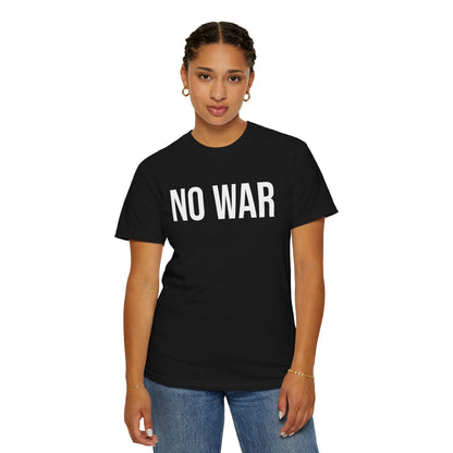 NO WAR ALL-GENDER TEE