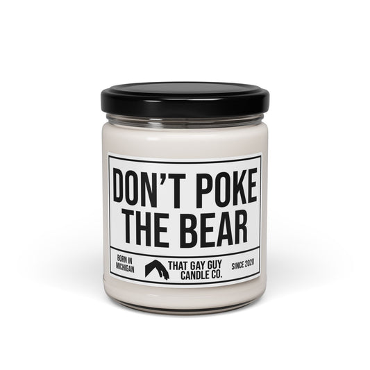 DON'T POKE THE BEAR
