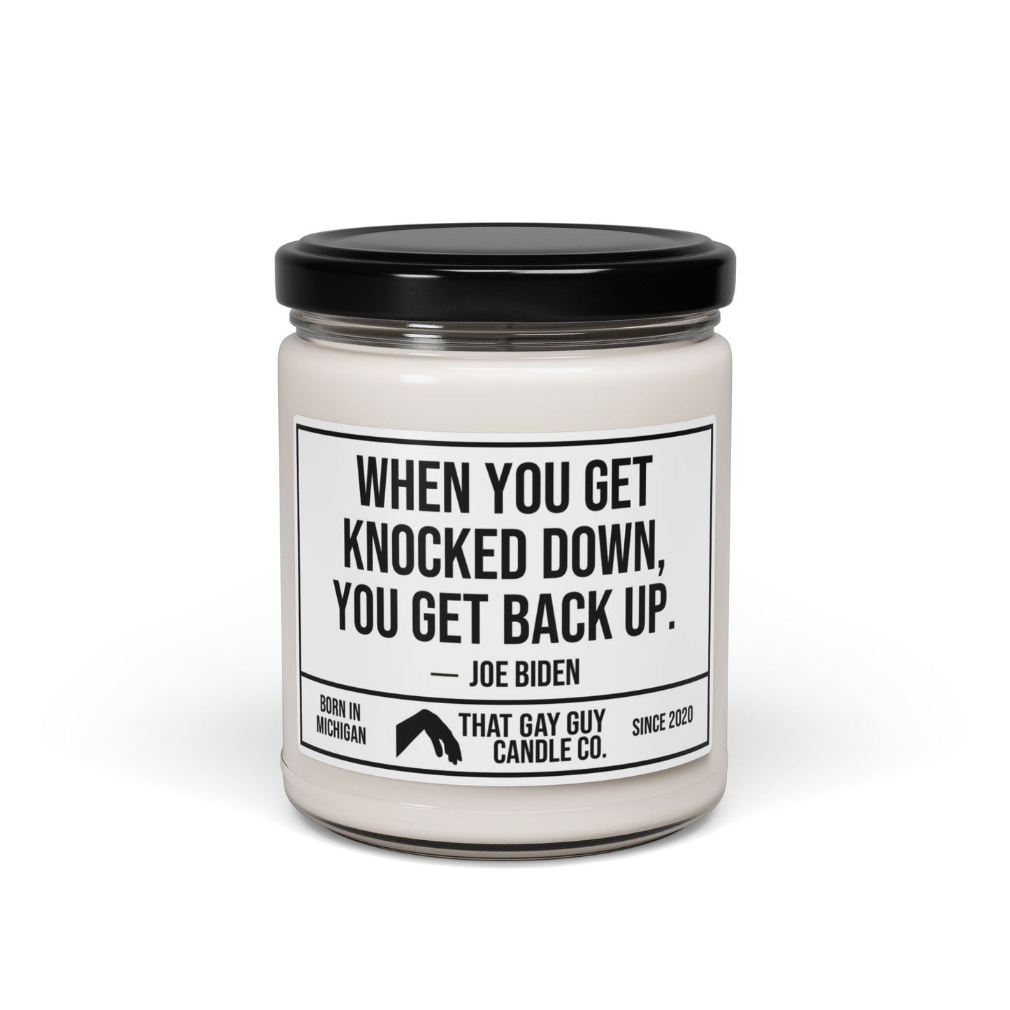 WHEN YOU GET KNOCKED DOWN YOU GET BACK UP
