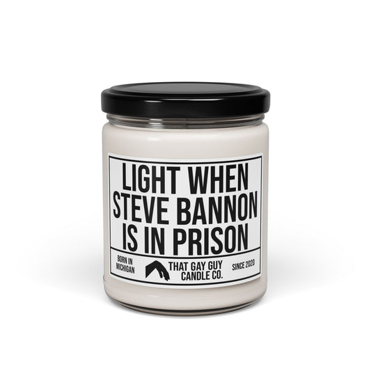 LIGHT WHEN STEVE BANNON IS IN PRISON