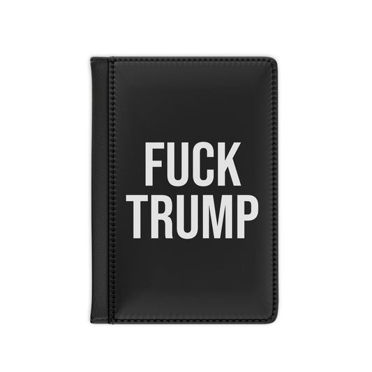 FUCK TRUMP PASSPORT COVER