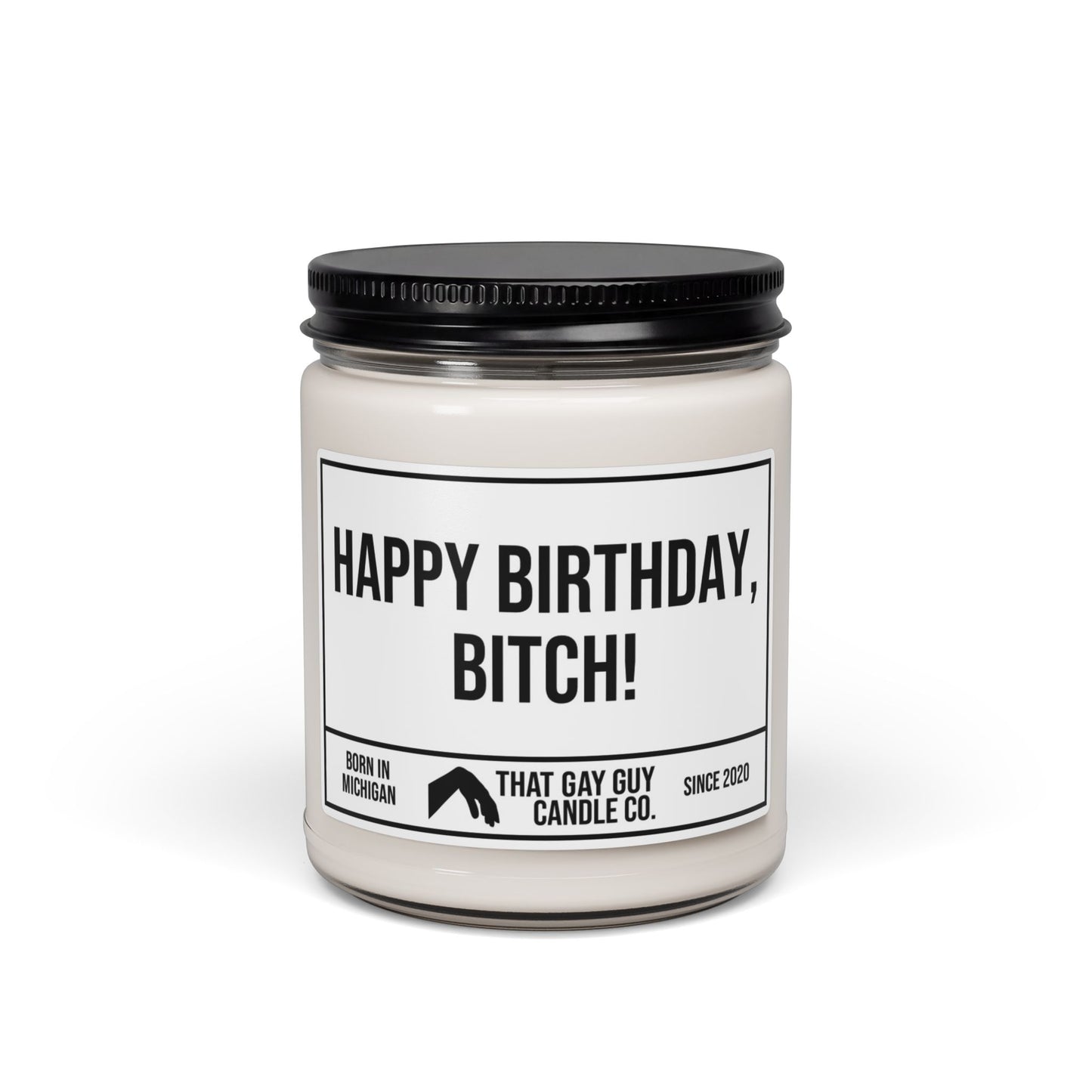 HAPPY BIRTHDAY BITCH