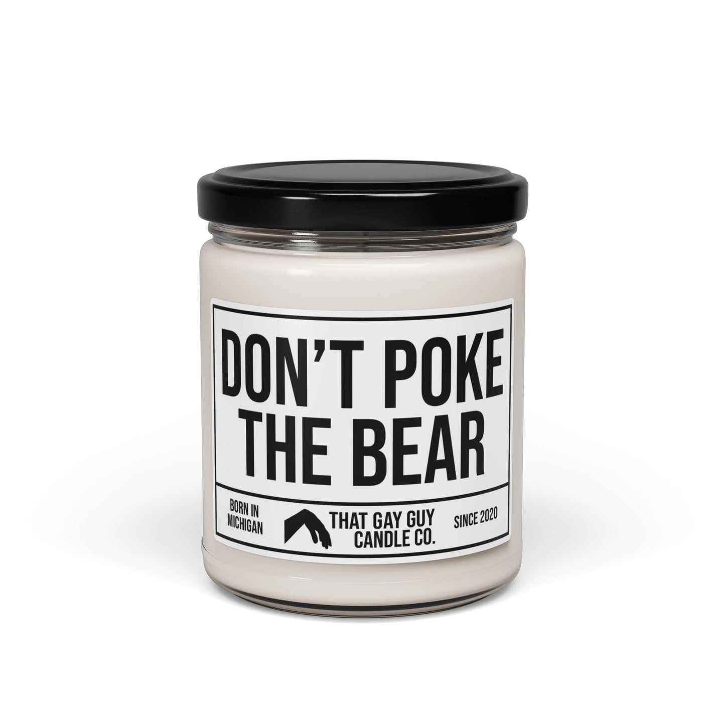 DON'T POKE THE BEAR