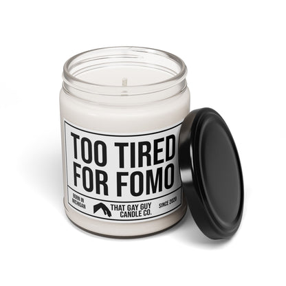 TOO TIRED FOR FOMO