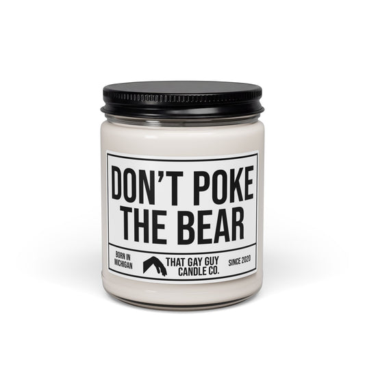 DON'T POKE THE BEAR