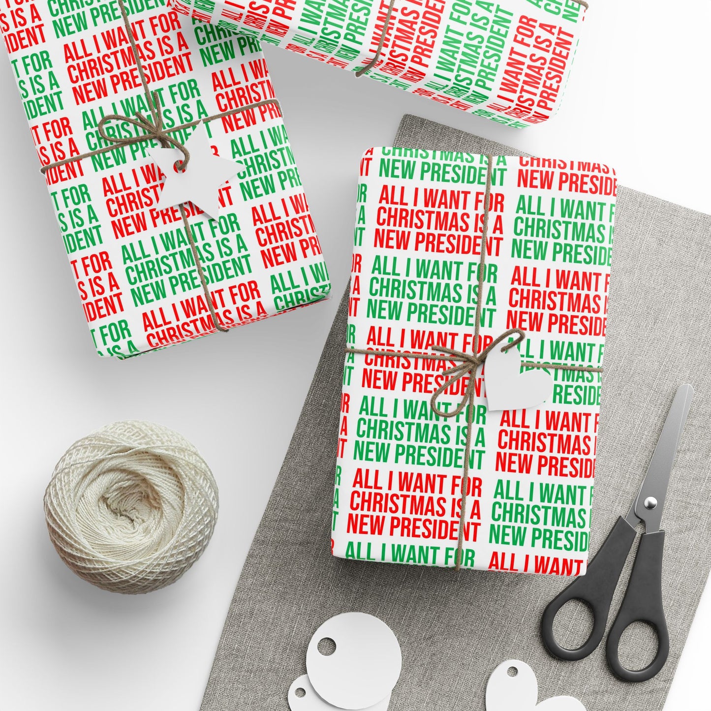 ALL I WANT FOR CHRISTMAS IS A NEW PRESIDENT WRAPPING PAPER RED AND GREEN