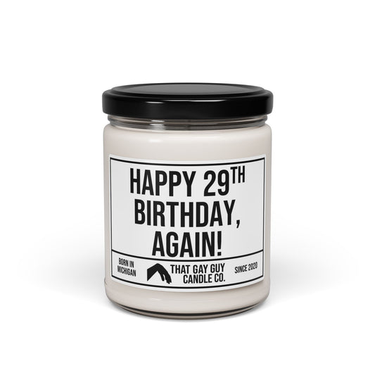 HAPPY 29TH BIRTHDAY AGAIN